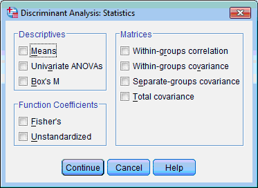 Selection of displayed statistics for discriminant analysis Selecting displayed statistics